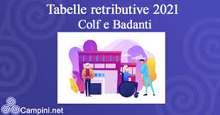 Posted on june 22, 2020 by valentino. Tabelle Retributive 2021 Colf E Badanti Campini Net