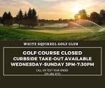 We are sorry to announce the... - White Squirrel Golf Club | Facebook