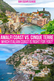 Amalfi Coast Or Cinque Terre Which Sublime Italian Coastline Is Best Amalfi Coast Italy Travel Cinque Terre