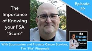 39: The Importance of Knowing your PSA "Score" with Sportswriter and  Prostate Cancer Survivor
