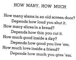 How Many How Much One Of My Favorite Poems Quotations Poems Words