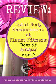 Total Body Enhancement At Planet Fitness - Does It Actually Work My Review Results Planet Fitness Workout Planet Fitness Machines Red Light Therapy