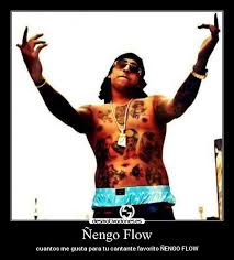Arcángel, ñengo flow, dj luian & mambo kingz). Nengo Flow Quotes Quotesgram