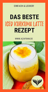 Iced Kurkuma Latte Rezept Rezept Kurkuma Latte Rezept Kurkuma Kurkuma Rezepte