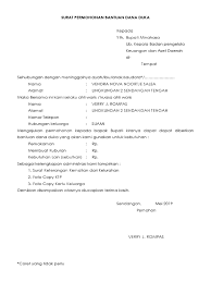 Agar permohonan tersebut dikabulkan maka kita harus membuat sebuah surat. Surat Permohonan Bantuan Dana Duka