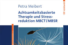 Find out about drug categories, prescribing medication and questions to ask. Petra Meibert Achtsamkeitsbasierte Therapie Und Stressreduktion Mbct Mbsr Achtsamkeitsinstitut Ruhr