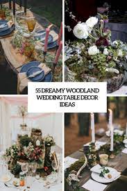 Whether you're planning a wedding, birthday, or baby shower here are some easy and simple. 55 Dreamy Woodland Wedding Table Decor Ideas Weddingomania