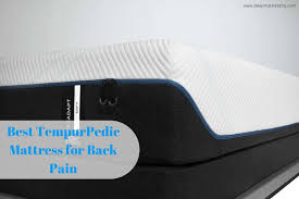 best tempurpedic mattress for back pain