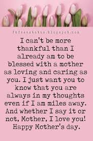 Happy Birthday Letter For Husband Miles Away Mothers Day Cards Messages To Write In A Mother S Day Card Happy Mothers Day Messages Happy Mother Day Quotes Mother S Day Card Sayings