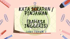 Bab.la tidak bertanggung jawab atas isinya. Kata Serapan Pinjaman Bahasa Inggeris Jawi Tahun 3 Youtube