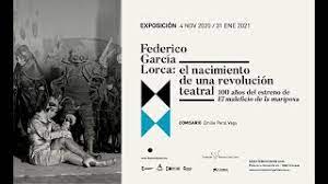 Federico Garcia Lorca El Nacimiento De Una Revolucion Teatral Centro Federico Garcia Lorca Granada