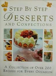 Mary berry's chocolate cake recipe makes the perfect rich chocolate sponge cake with creamy chocolate icing that's so easy to make at home. Mary Berry Step By Step Desserts And Confections 200 Recipes Vintage 1995 Ebay