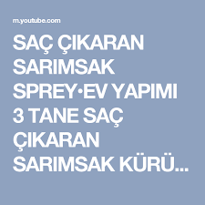 Sac Cikaran Sarimsak Sprey Ev Yapimi 3 Tane Sac Cikaran Sarimsak Kuru Youtube Saglik Sac Cilt Bakimi