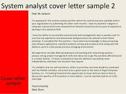 Get the 21st century job skills that will give you a competitive edge data is more important than ever in a world full of u. System Analyst Cover Letter