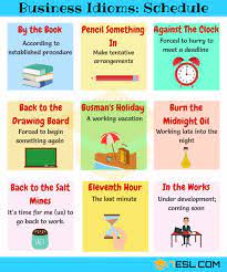 In some rooms, this is architectural, such as a fireplace or a set of windows. 20 Phrases Idioms About Schedules And Planning 7esl