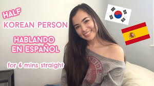The spanish preposition a is required in some instances when it points to people even though it isn't translated to english. Half Korean Person Speaking In Spanish For 6 Minutes Youtube