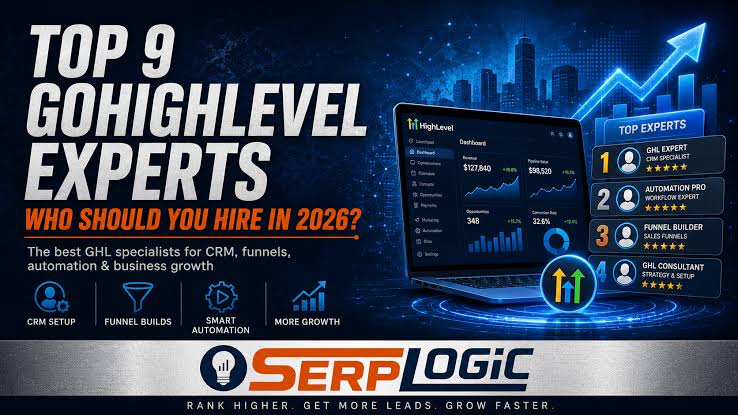 Top 9 GoHighLevel Experts to Hire in USA - SerpLogic.com - #RealTalk  Marketing