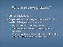 Ppt Trauma Qi Peer Review Powerpoint Presentation Id
