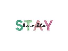 Download Stay Humble Creative Fabrica SVG Cut Files