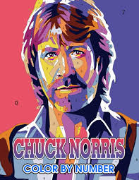Chuck norris Color by Number: Chuck norris Coloring Book An Adult Coloring  Book For Stress-Relief: Collins, Harley: 9798568964988: Amazon.com: Books