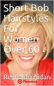The latest chic bobs & lobs. Amazon Com Short Hair Styles For Women Over 60 Short Hair Over 60 Short Bob Hairstyles Womens Hairstyles Clara Beauty My