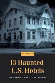 13 Haunted Hotels In The U S To Book This Halloween Haunted Hotel Usa Places To Visit Local Travel