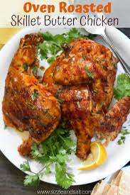 Garlic butter baked chicken thighs | baked chickenflavor quotient. Butter Chicken Recipe Our Oven Roasted Version