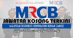 Mrcb environmental & social report 2007: Jawatan Kosong Di Malaysian Resources Corporation Berhad Mrcb 18 January 2018 Kerja Kosong 2020 Jawatan Kosong Kerajaan 2020