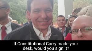 Gov. DeSantis signals intent to sign constitutional carry bill if OK'd by  lawmakers