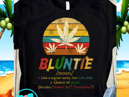 Bluntie Like A Regualar Aunty But Hella Chill Queen Of Green Vintage Svg Funny Svg Quote Svg Chill Svg T Shirt Design For Sale Buy T Shirt Designs