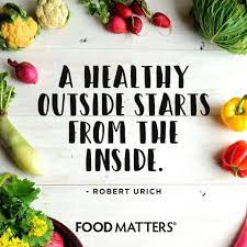 Get The Glow From Within Www Foodmatters Com Foodmatters Fmquotes Foodforthought Healthy Eating Quotes Food Matters Nutrition