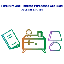 Mof asserts that it acts as equipment custodian for certain items of furniture and fixtures that are. Furniture And Fixtures Purchased And Sold Journal Entries