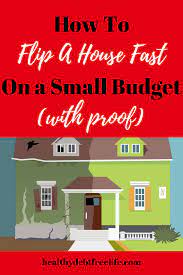 Extra Income How To Flip Your First House On A Small Busget House Flipping Business Flipping Houses Budget Remodel