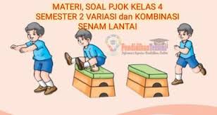 Maybe you would like to learn more about one of these? Materi Dan Soal Pjok Kelas 4 Semester 2 Variasi Dan Kombinasi Senam Lantai Pendidikanterkini