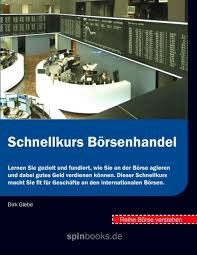 In diesem kostenlosen online deutschkurs lernst du das. Borse Verstehen Schnellkurs Borsenhandel Von Dirk Glebe Isbn 978 3 8370 7496 3 Sachbuch Online Kaufen Lehmanns De