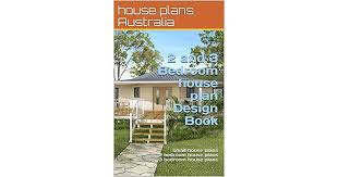 Explore these three bedroom house plans to find your. 2 And 3 Bedroom House Plan Design Book Small House Plans 2 Bedroom House Plans 3 Bedroom House Plans By Chris Morris