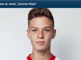 Tottenham have joined manchester united in the race for romanian international starlet dennis man. Steaua A AnunÈ›at Oficial Transferul Lui Dennis Man De La Uta Arad Special Arad Ultimele È™tiri Din Arad