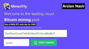 Bitcoin Cloud Mining Free Minerfly Bitcoin Mining Made Easy New Bitcoin Cloud Mining Site 201 Bitcoin Mining Cloud Mining Bitcoin