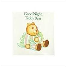 Good night teddy bear images. Good Night Teddy Bear Bertrand Lynne Street Janet Amazon De Bucher