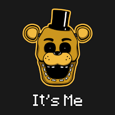 Freddy's lustige comics pinstriping comics skizzen gaming. Check Out This Awesome Golden Freddy It 27s Me Design On Teepublic Fnaf Fnaf2 Fivenightsatfreddys Foxy Freddy Chica Five Nights At Freddy S Fnaf
