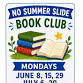 No! Summer Slide Book Club - Register Here!