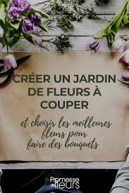 Calendrier des fleurs de saison. Creer Un Jardin De Fleurs A Couper Pour Faire Des Bouquets Conseils