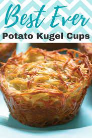 Potato Kugel Cups Recipe Potato Kugel Jewish Recipes Kosher Recipes