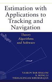 Do You Search For Estimation With Applications To Tracking And Navigation Theory Algorithms And Software Estimation With Appl Algorithm Estimation Pdf Download