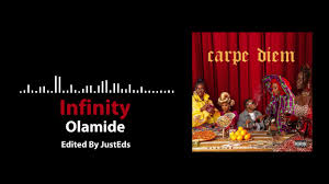 The song infinity is off olamide's project, 'carpe diem' album which features phyno, peruzzi, fireboy dml, omah lay, bad boy timz and others. Olamide Infinity Official Audio Spectrum Music Mp3 Download Naijal