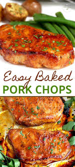 These Oven Baked Pork Chops Are Seasoned With Simple Spices And Then Baked To Perfection Learn All T In 2020 Easy Pork Chop Recipes Baked Pork Pork Chop Recipes Baked
