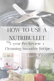 Magic bullet nutribullet blender smoothie book 101 Cleansing Smoothie Recipe And 5 Year Nutribullet Pro Review
