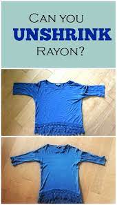 My Experiment With Unshrinking Rayon Almost The Real Thing Unshrink Clothes Shirt Hacks How To Shrink Clothes