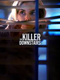 The Killer Downstairs