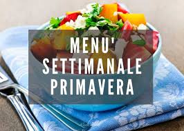Raccolte di ilenia campana • ultimo aggiornamento: Menu Settimanale Di Primavera Pranzo E Cena Idee Su Cosa Cucinare Ricette Al Volo